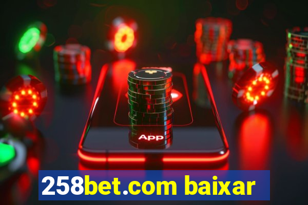 258bet.com baixar