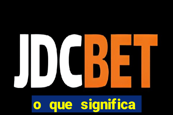 o que significa bet nacional