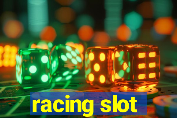 racing slot