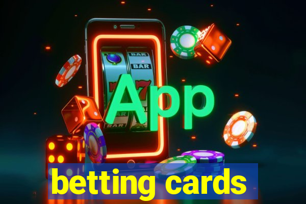 betting cards