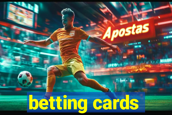 betting cards