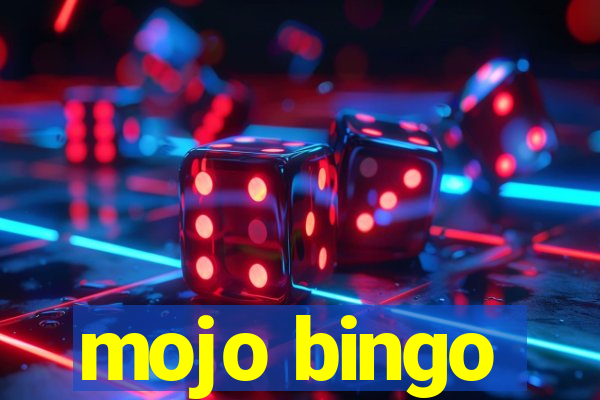 mojo bingo