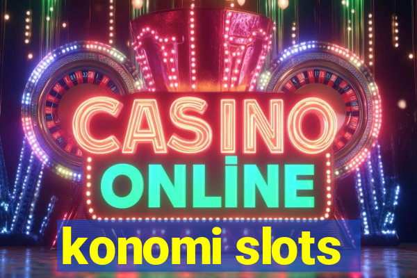 konomi slots