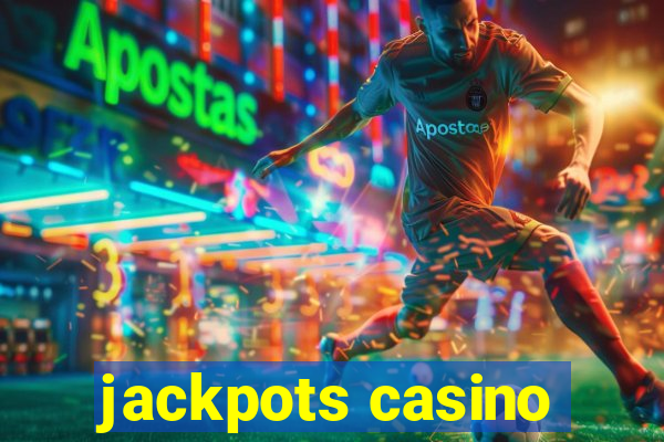 jackpots casino