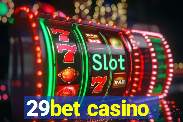 29bet casino