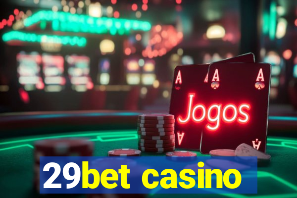 29bet casino