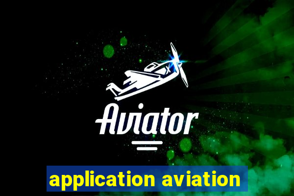 application aviation