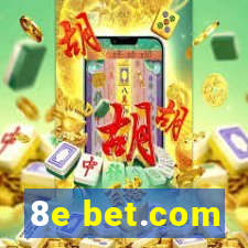 8e bet.com