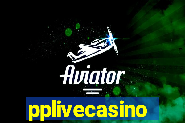 pplivecasino