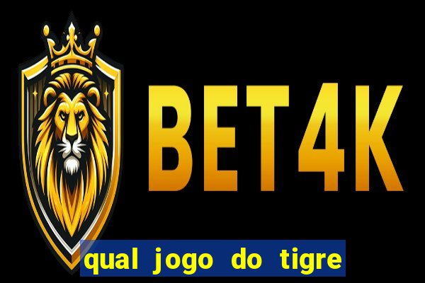 qual jogo do tigre paga mais