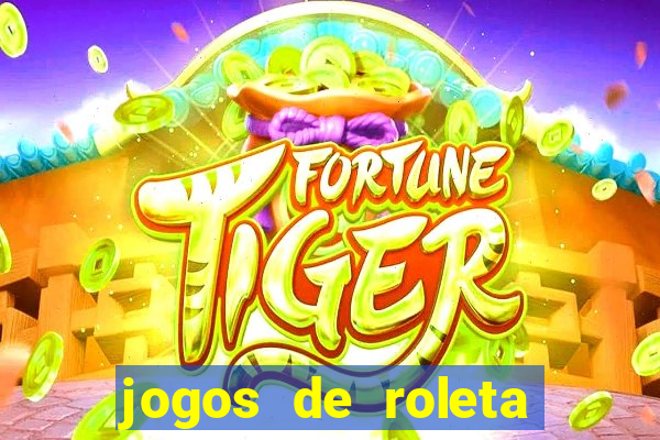 jogos de roleta para ganhar dinheiro via pix