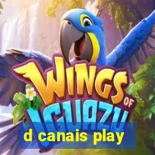 d canais play