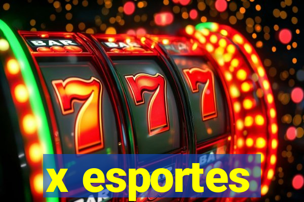 x esportes