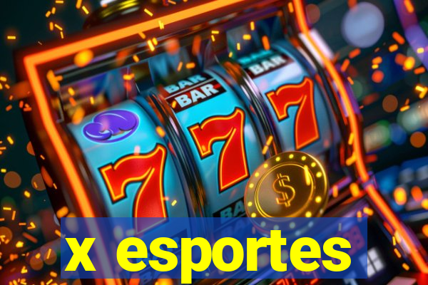 x esportes