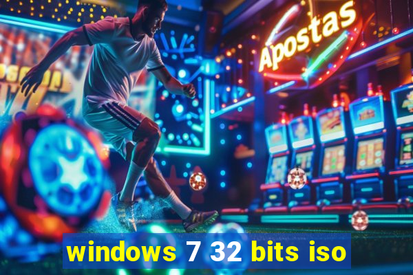 windows 7 32 bits iso