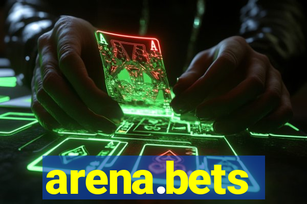 arena.bets