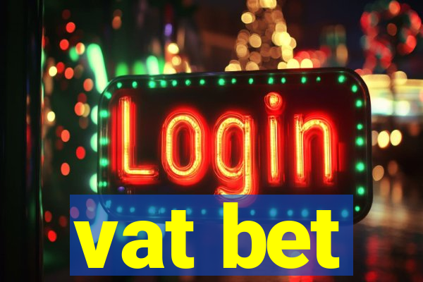 vat bet