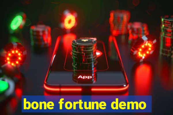 bone fortune demo