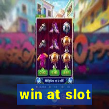 win at slot