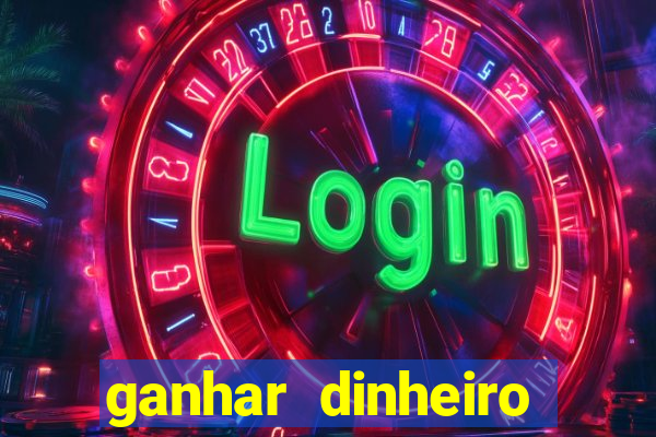 ganhar dinheiro online jogos