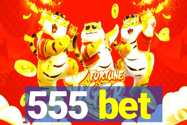 555 bet