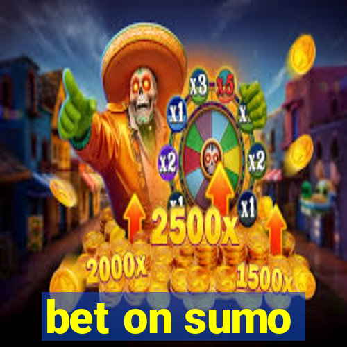 bet on sumo