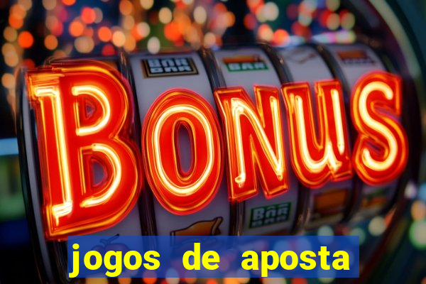 jogos de aposta sem deposito