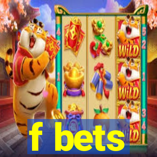 f bets