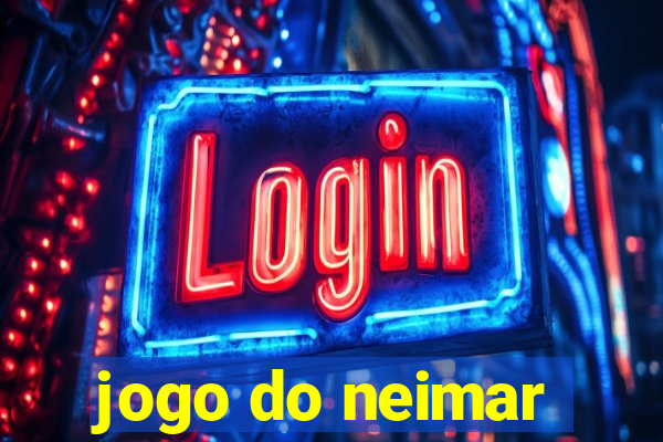 jogo do neimar