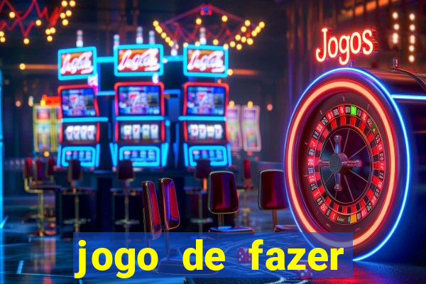 jogo de fazer dinheiro real