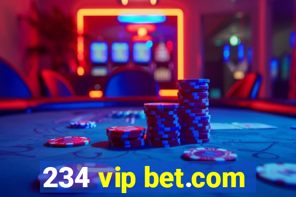 234 vip bet.com