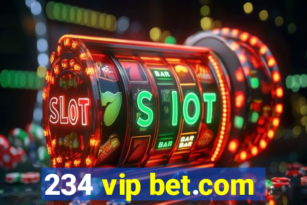 234 vip bet.com