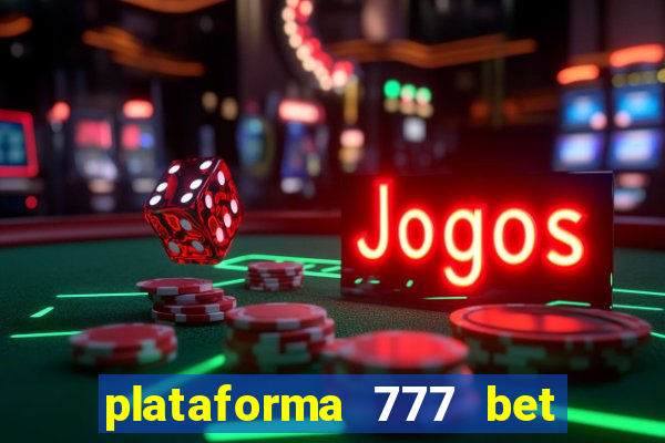 plataforma 777 bet é confiável