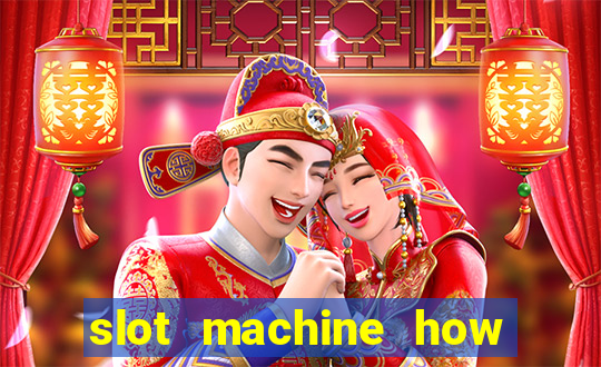 slot machine how to win