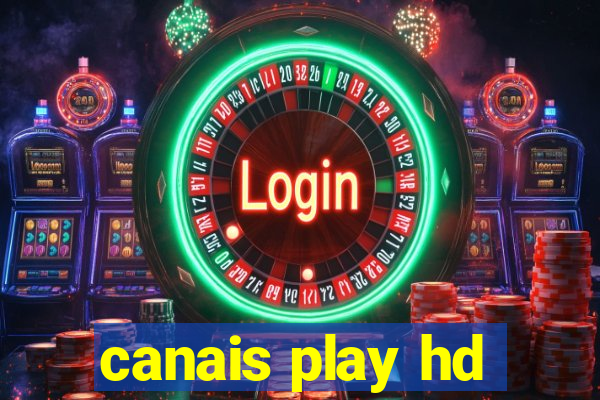 canais play hd