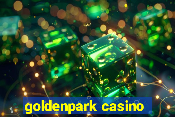 goldenpark casino