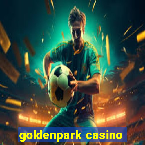 goldenpark casino