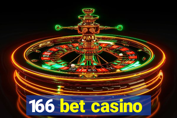 166 bet casino