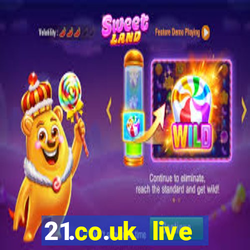 21.co.uk live casino bonus