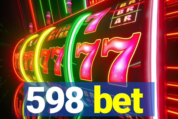 598 bet