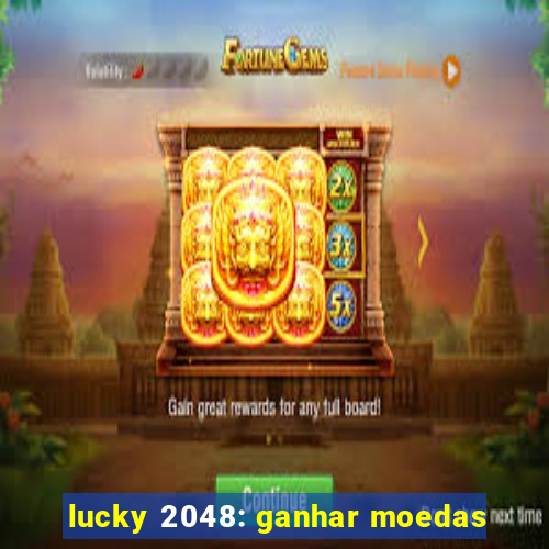 lucky 2048: ganhar moedas