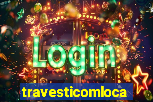 travesticomlocal