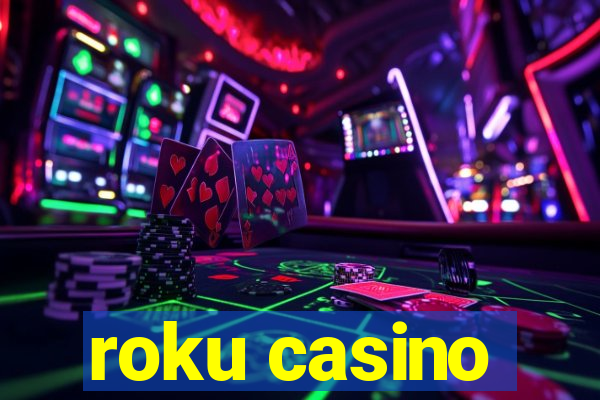 roku casino