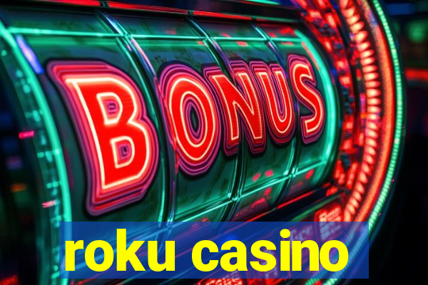 roku casino