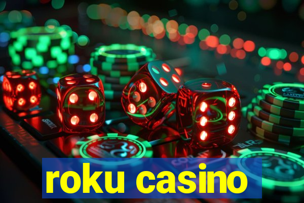 roku casino