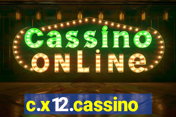 c.x12.cassino