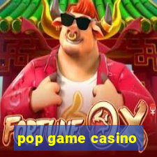 pop game casino