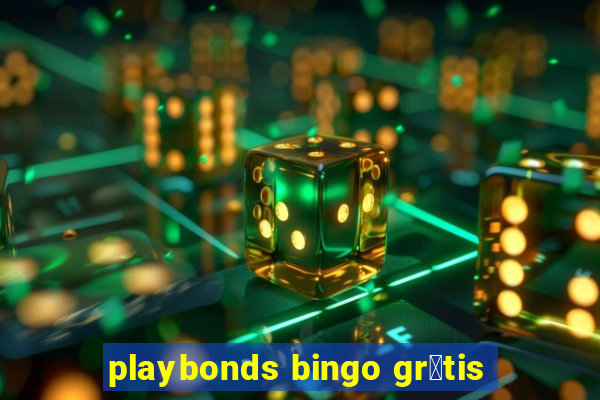 playbonds bingo gr谩tis