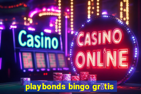 playbonds bingo gr谩tis