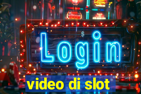 video di slot